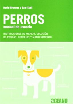 portada Perros. Manual de Usuario: Para Entender su Modelo Canino (Manuales) (in Spanish)