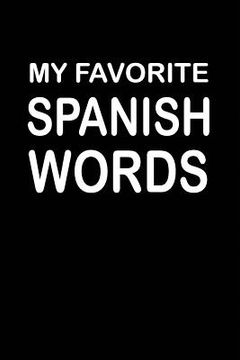 portada My Favorite Spanish Words (en Inglés)