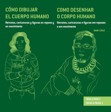 portada Como Dibujar el Cuerpo Humano Retratos Caricaturas y Figuras en Reposo y en Movimiento (in Spanish)