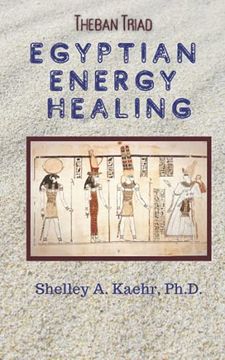 portada Egyptian Energy Healing: Theban Triad (en Inglés)