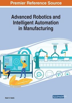 portada Advanced Robotics and Intelligent Automation in Manufacturing