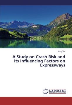 portada A Study on Crash Risk and Its Influencing Factors on Expressways