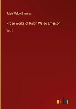 portada Prose Works of Ralph Waldo Emerson (en Inglés)