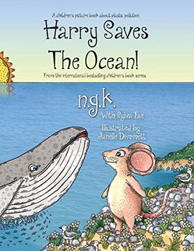 portada Harry Saves the Ocean! Teaching Children About Plastic Pollution and Recycling. (Harry the Happy Mouse) 