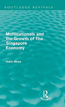 portada Multinationals and the Growth of the Singapore Economy (in English)