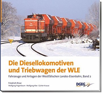 portada Diesellokomotiven und Triebwagen nder WLE: Fahrzeuge und Anlagen der Westfälischen Landes-Eisenbahn, Band 2 (in German)