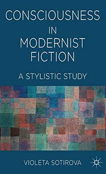 portada Consciousness in Modernist Fiction: A Stylistic Study (in English)