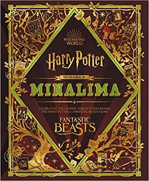 portada The Magic of Minalima: Celebrating the Graphic Design Studio Behind the Harry Potter & Fantastic Beasts Films (in English)