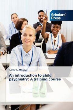 portada An introduction to child psychiatry: A training course (en Inglés)