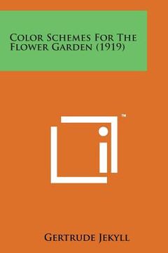 portada Color Schemes for the Flower Garden (1919)