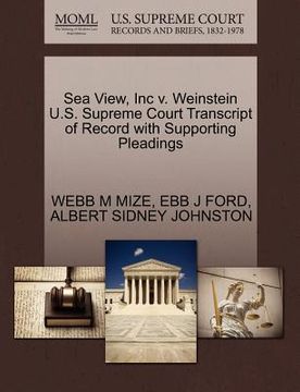 portada sea view, inc v. weinstein u.s. supreme court transcript of record with supporting pleadings (en Inglés)