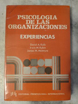 Psicologia de las organizaciones: experiencias