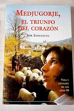 portada Medjugorje: El Triunfo del Corazon (Los Años 90)