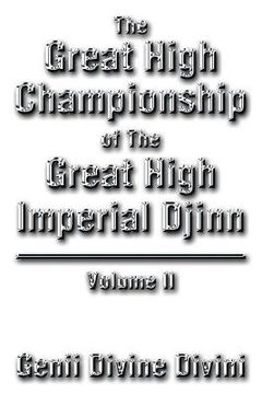 portada The Great High Championship of the Great High Imperial Djinn: Volume II (in English)