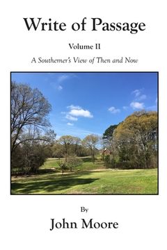 portada Write of Passage Volume II: A Southerner's View of Then and Now (in English)