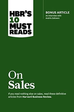 portada Hbr's 10 Must Reads on Sales (With Bonus Interview of Andris Zoltners) (Hbr's 10 Must Reads) 