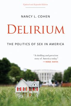 portada delirium: the politics of sex in america (en Inglés)