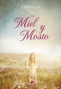portada De Miel y Mosto (in Spanish)