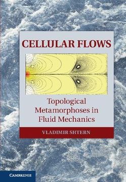 portada Cellular Flows: Topological Metamorphoses in Fluid Mechanics