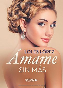 portada Ámame sin más (in Spanish)