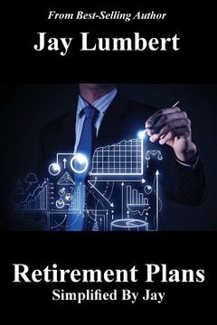 portada Retirement Plans Simplified By Jay (in English)