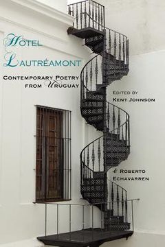 portada Hotel Lautreamont Contemporary Poetry From Uruguay (en Inglés)