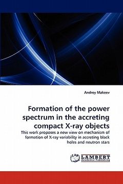 portada formation of the power spectrum in the accreting compact x-ray objects