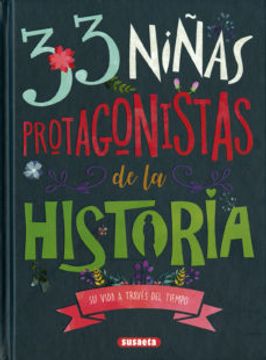 portada 33 Niñas Protagonistas de la Historia (in Spanish)