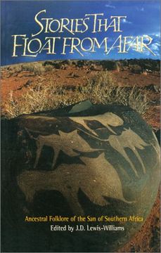 portada Stories That Float From Afar: Ancestral Folklore of the san of Southern Africa (Texas a&m University Anthropology, 5) (in English)