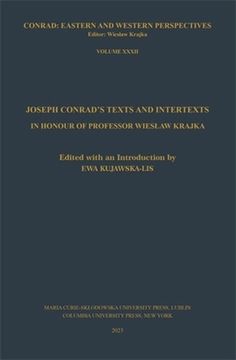 portada Joseph Conrad's Texts and Intertexts: In Honor of Professor Wieslaw Krajka