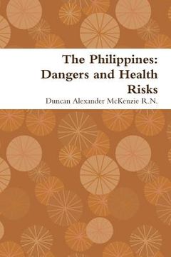 portada The Philippines: Dangers and Health Risks (en Inglés)