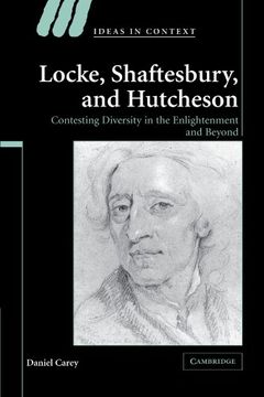 portada Locke, Shaftesbury, and Hutcheson: Contesting Diversity in the Enlightenment and Beyond (Ideas in Context) (en Inglés)