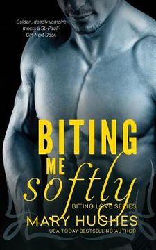 portada Biting Me Softly (en Inglés)