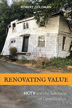 portada Renovating Value: Hgtv and the Spectacle of Gentrification (en Inglés)