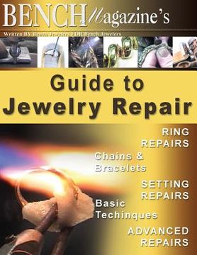 portada Bench Magazine's Guide to Jewelry Repair (en Inglés)
