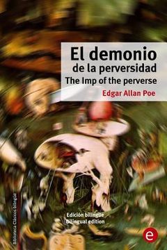 portada El demonio de la perversidad/The Imp of the perverse: Edición bilingüe/Bilingual edition