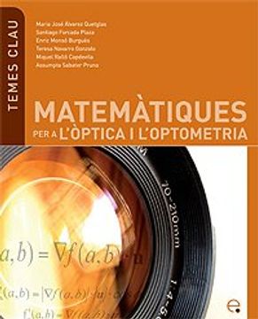 portada Matemàtiques per a l'òptica i l'optometria (Temes Clau)