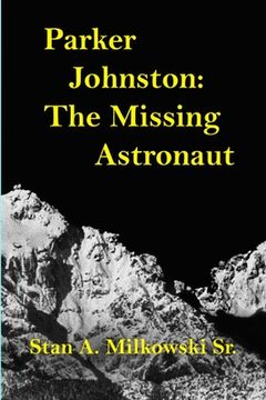 portada Parker Johnston: The Missing Astronaut (en Inglés)