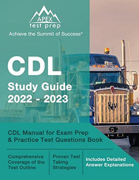 portada Cdl Study Guide 2022-2023: Cdl Manual for Exam Prep and Practice Test Questions Book: [Includes Detailed Answer Explanations] (in English)
