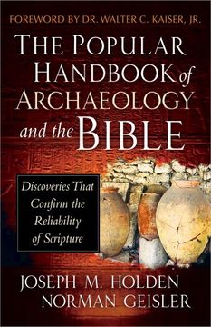 portada The Popular Handbook of Archaeology and the Bible: Discoveries That Confirm the Reliability of Scripture 