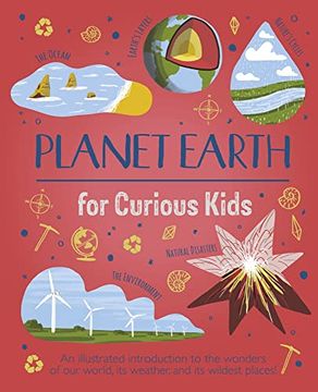 portada Planet Earth for Curious Kids: An Illustrated Introduction to the Wonders of our World, its Weather, and its Wildest Places! (en Inglés)