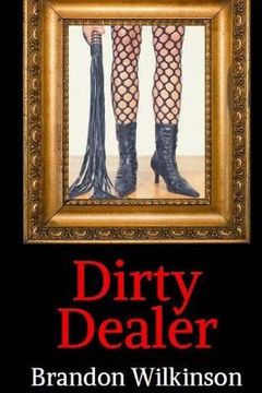 portada Dirty Dealer (en Inglés)