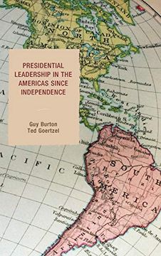 portada Presidential Leadership in the Americas Since Independence (in English)