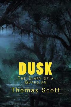 portada Dusk: The Diary of a Guardian (in English)