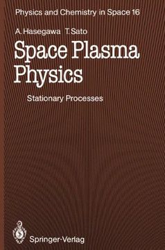 portada space plasma physics: 1 stationary processes (en Inglés)
