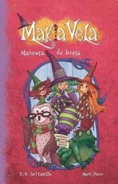 portada Mascota de bruja (Makia Vela 3) (in Spanish)