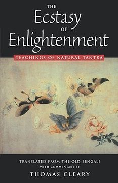 portada the ecstasy of enlightenment: teachings of natural tantra (en Inglés)