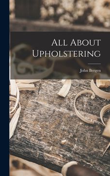 portada All About Upholstering (en Inglés)