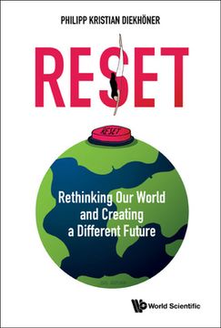 portada Reset: Rethinking our World and Creating a Different Future (in English)