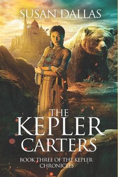 portada The Kepler Carters: Book Three of the Kepler Chronicles (en Inglés)